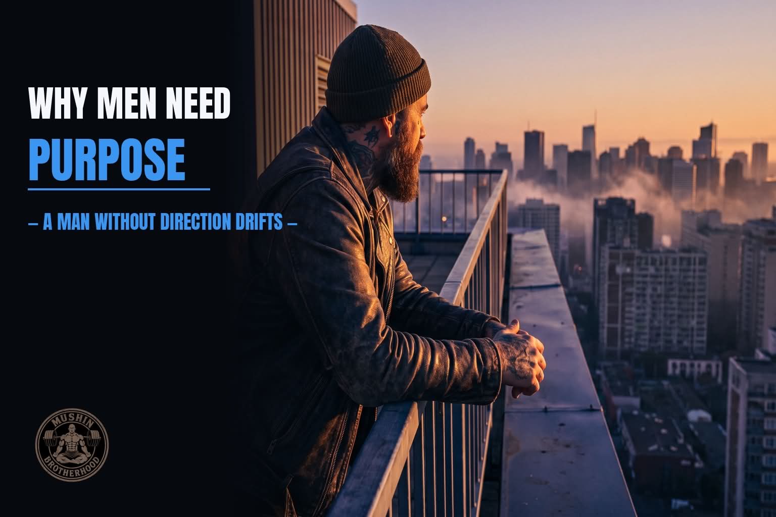 Why Men Need Purpose